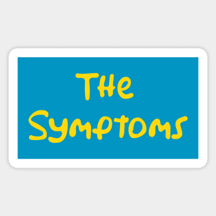 THE SYMPTOMS Sticker